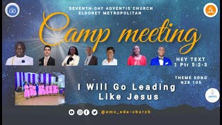 DAY 5 ELDORET METROPOLITAN SDA CHURCH CAMP MEETING 2024  WELCOME AND SHARE GODS BLESSING [upl. by Wallie]