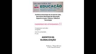 Agentes da Globalização  8º ano [upl. by Solahcin]