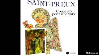 SaintPreux  Concerto Pour Une Voix 1969  Concerto Pour Piano [upl. by Adleremse]