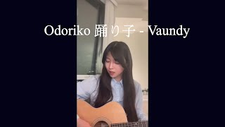 踊り子Odoriko  Vaundy  acoustic cover [upl. by Kcire]