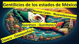 Gentilicios de los estados de la República Mexicana [upl. by Abbot]