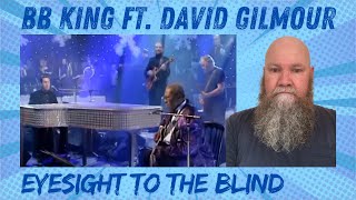 BB King Ft David Gilmour  Eyesight To The Blind Live 1998 reaction commentary [upl. by Dranrev]