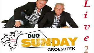 Groesbeekse Duo Sunday live deel 2 [upl. by Erastus28]