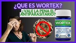 ¿Wortex Antiparasitario Funciona [upl. by Kimmy371]