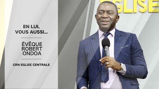 Évêque Robert Ondoa  En lui vous aussi [upl. by Alie86]