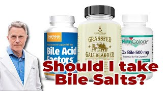 Should I take Bile Salts [upl. by Rondon984]