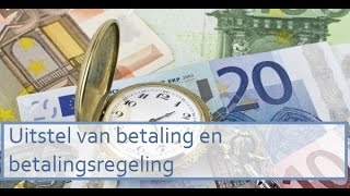 Uitstel van betaling en wat houdt het treffen van een betalingsregeling in [upl. by Anerres]