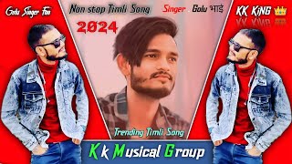 Kk Musical Group  New NonStop Timli Song 2024  SingerGolu भाई [upl. by Maleen455]