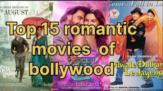 top 15 most romantic movies of bollywood romantic part 1 [upl. by Kramnhoj]