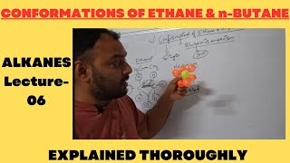 CONFORMATIONS of ETHANE amp nBUTANE I Concept of torsional strain amp dihedral angle IAlkaneslecture06 [upl. by Joachima]