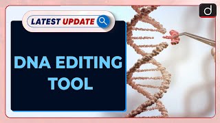 DNA Editing Tool  Naturally Existing  IS110  Latest Update  Drishti IAS English [upl. by Einahpit]