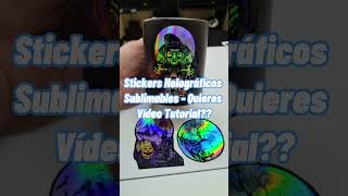 STICKERS HOLOGRÁFICOS con VINIL SUBLIMABLE [upl. by Care906]