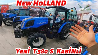 Yeni Çıkan Kabinli New Holland T580 S inceleme [upl. by Jovi]