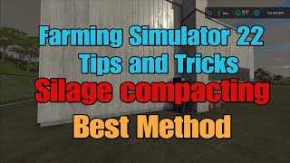 FS22 Silage Compacting Best Method Test [upl. by Enelyahs]