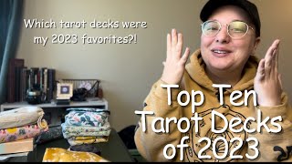 Top Ten Tarot Decks of 2023  My Favorite Tarot Decks of the Year top10tarotdecks [upl. by Amaleta724]