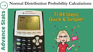 TI84 Anxiety Relief Quickly Solve Normal Distribution Probabilities [upl. by Nerehs116]