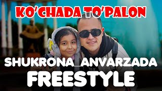 KOCHADA TOPALON3  SHUKRONA ANVARZADA bilan freestyle [upl. by Anah]