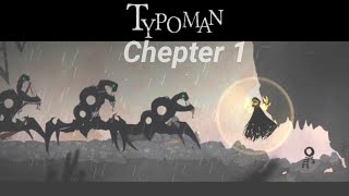 TYPOMAN  FIRST CHAPTER COMPLETE  BEST GAMES [upl. by Ericka687]