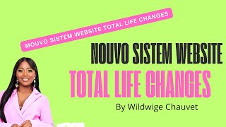 NOUVO SISTEM WEBSITE TOTAL LIFE CHANGES AKTIVE KONT OU APRAN FÈ ENSKRIPSYON By Wildwige Chauvet [upl. by Atibat426]