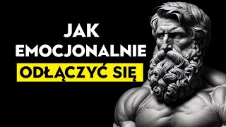 9 Zasad STOIC Dotyczących Emocjonalnego Oddzielenia Się Od Kogoś  Stoicyzm [upl. by Burr231]