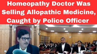 Homeopathy Doctor was Selling Allopathy Medicine Caught by Police thelegalnow [upl. by Morganica203]