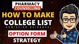 Pharmacy Option Form Strategy  How To Make College List Pharmacy  Pharmacy Counselling 2022 [upl. by Hsemar404]