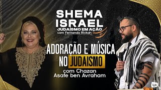 CHAZAN ASAFE  Podcast Shema Israel com Fernanda Rivkah 04 [upl. by Allenrad861]