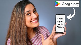 Install my app Speak English With Aleena and Boost Your English Skills  English Practice App [upl. by Zelig]