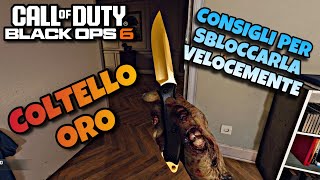 COLTELLO ORO Ecco come farlo velocemente Gameplay CoD BO6 [upl. by Normand597]