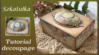 Szkatułka bez planu i pomysłu   tutorial decoupage [upl. by Ael655]