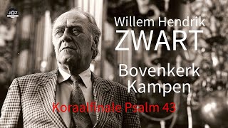 Koraalfinale Psalm 43  WHZwart  Willem Hendrik Zwart [upl. by Marlee509]