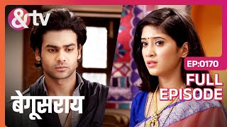 क्या Lakhan को माफ़ करेगी Poonam  Begusarai  Full Ep 170 andtvchannel [upl. by Durtschi]