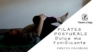 Pilates Posturale  Dolce ma Tonificante [upl. by Pliam]