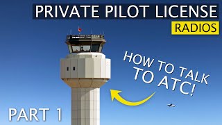 ATC Communications and Radio Basics  Talking to Air Traffic Control 1 [upl. by Atirb]