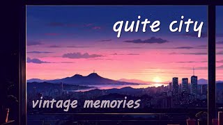 Calming Lofi Music for Anxiety vintage memories Sunset Chill lofi hip hop beats for Relaxation [upl. by Klayman462]