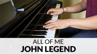 All Of Me  John Legend  Piano Cover  Sheet Music [upl. by Garreth]