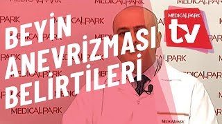 Beyin Anevrizmasının Belirtileri Nelerdir Medical Park TV [upl. by Asusej]