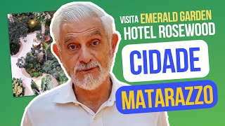 Paisagismo Cidade Matarazzo com Benedito Abbud Visita ao Emerald Garden do Hotel Rosewood Confira [upl. by Spain]