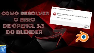 TUTORIAL ✅Como baixar e resolver problema do OPENGL 33 do Blender 280 no Windows 1087 [upl. by Masry]