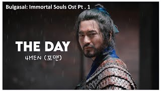 Bulgasal Immortal Souls OST Parte 1 4MEN 포맨  The Day  LEGENDADO [upl. by Shaylyn]