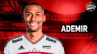 Ademir ► Bem vindo ao São Paulo  ● 2022  HD [upl. by Shelburne]