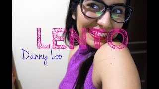 Lento  Julieta Venegas Cover y Acordes by Danny Loo [upl. by Akcinehs]