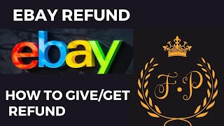 How to Give Refund to Buyer on eBay  How to Refund a Customer item not Received  Rai FP [upl. by Dunning]