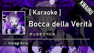 Karaoke Bocca Della Verità  Hiiragi Kirai [upl. by Marijane]