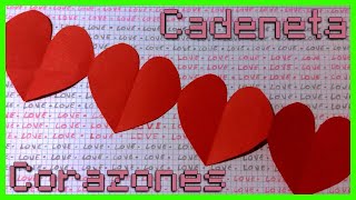 ⩥ Cómo hacer una GUIRNALDA de CORAZONES 💖  CADENETA PASO A PASO [upl. by Noramac171]