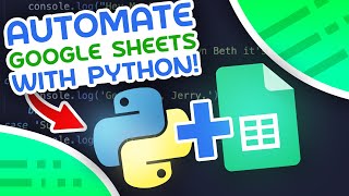 Automate Google Sheets With Python  Google Sheets API Tutorial [upl. by Odlanra]