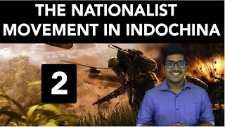 History The Nationalist Movement in IndoChina Part 2 [upl. by Nami]