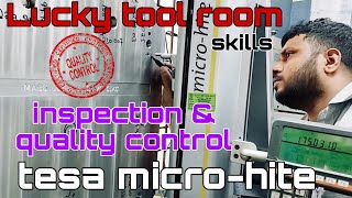 Inspection and quality control  tesa microhite  how to inspection in tool room  Tool room work [upl. by Senn991]