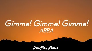 ABBA  Gimme Gimme Gimme lyrics [upl. by Erodasi]