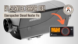 Eberspacher H1 Service Error Fix Eberspacher Diesel Heater Fix [upl. by Rabiah]